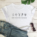 Grow Positive Thoughts T-shirt - Plantasiathemarket